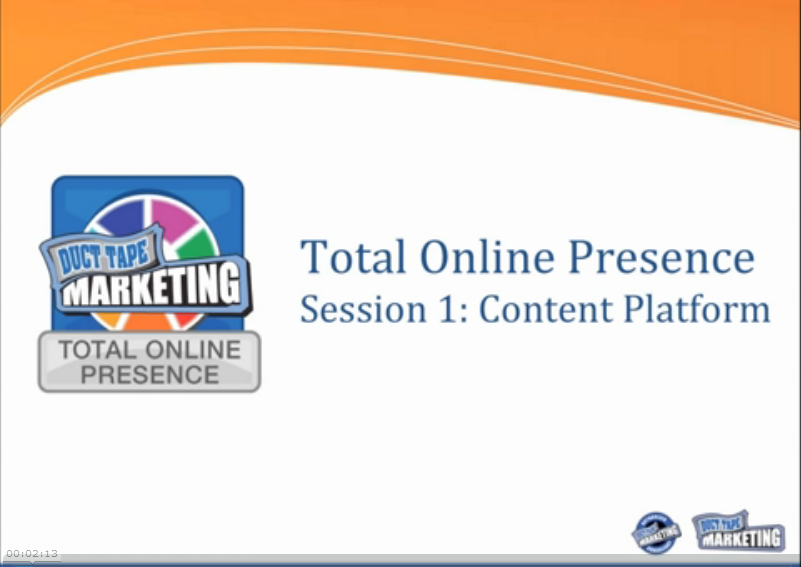 Duct Tape Marketing Vancouver Total Online Presence Session 1